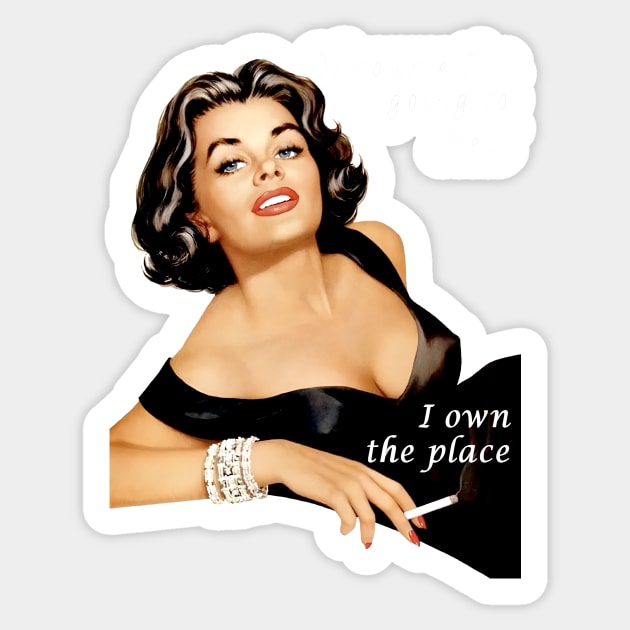 Of Course I'm Going To Hell I Own The Place Sticker by yevomoine